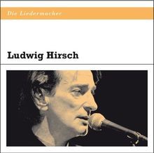 Die liedermacher ludwig - die,