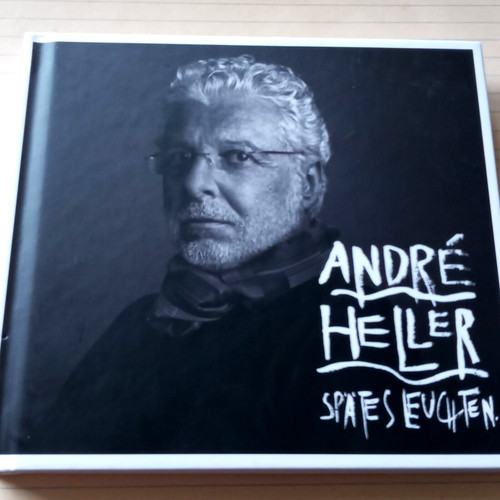 Andre heller spätes - -,