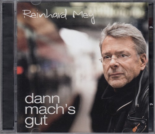 Reinhard mey dann mach - reinhard, mach´s