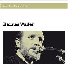 Die liedermacher hannes - die, liedermacher:
